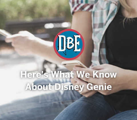 Here’s What We Know About Disney Genie with Miranda Haley