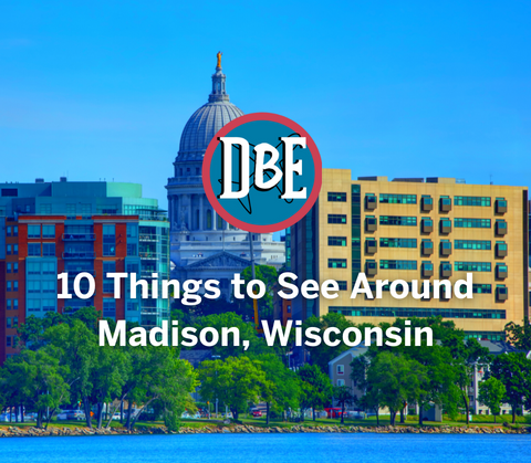 10 Things to See Around Madison, Wisconsin