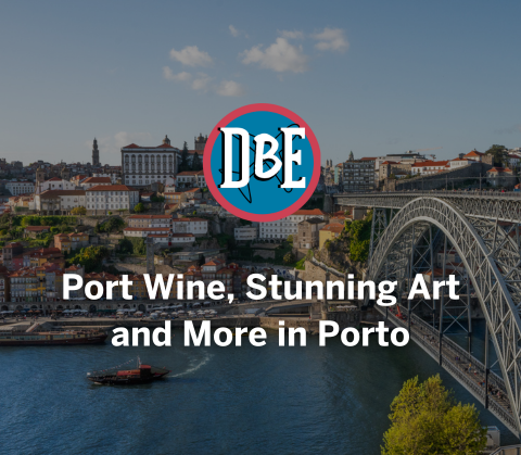 Port Wine, Stunning Art and More in Porto