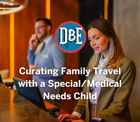 Curating Family Travel with a Special/Medical Needs Child